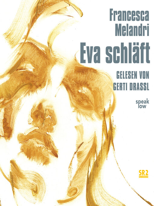 Title details for Eva schläft (Ungekürzt) by Francesca Melandri - Wait list